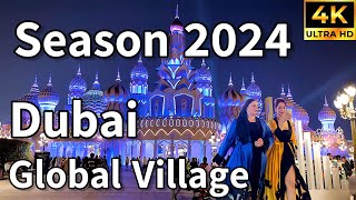 Dubai Global Village 🇦🇪 New Season 2024  4K  Full Walking Tour [upl. by Erwin955]