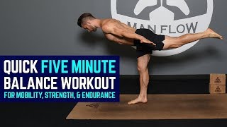 Quick 5Minute Balance Workout for Mobility Strength amp Endurance [upl. by Ynnav]