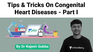 Tips amp Tricks On Congenital Heart Diseases  Part I By Dr Rajesh Gubba [upl. by Ahsar]