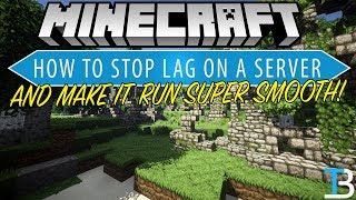 How To Stop Lag on A Minecraft Server Increase Minecraft Server Performance [upl. by Reg658]