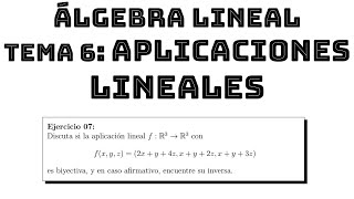 ejercicio07 aplicacion lineal inyectiva sobreyectiva biyectiva [upl. by Nosemaj412]