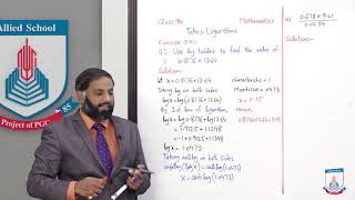 Class 9  Mathematics  Chapter 3  Lecture 4 Logarithms  Allied Schools [upl. by Ihtac]