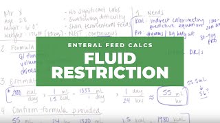 Enteral Feed Calculations Fluid Restriction [upl. by Kulseth404]