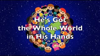 Hes Got the Whole World in His Hands  worship song [upl. by Nalro]