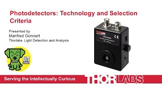 Photodetectors Technology and Selection Criteria [upl. by Enej]