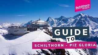 Guide to Schilthorn  Piz Gloria [upl. by Aynekal]