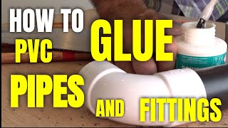 How to glue PVC Pipes and Fittings Solvent Cement [upl. by Waterman]