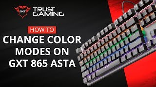 Change Color Modes GXT 865 ASTA Mechanical Keyboard [upl. by Asihtal443]