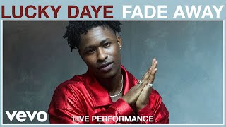 Lucky Daye  Fade Away Live Performance  Vevo [upl. by Fasano]