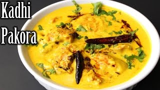 Authentic Kadhi Pakora Recipe  Punjabi Kadhi Pakora Recipe  How to Make Kadhi Pakora [upl. by Matheson58]