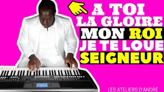 A TOI LA GLOIRE MON DIEU JE TE LOUE SEIGNEUR Adoration chrétien au piano [upl. by Dasya]