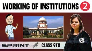 Working of Institutions 02  Political Science  Class 9  NCERT  Sprint [upl. by Carlen]