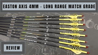 Easton Axis 4mm Long Range  Match Grade REVIEW with Iron Will HiiT Inserts [upl. by Yelssew]