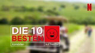 Die 10 besten Liebesfilme auf Netflix  Netflix [upl. by Eipper]