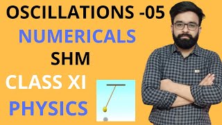 Numericals On SHM  Oscillations Class 11th Physics  CBSE  NEET  JEE [upl. by Nell]