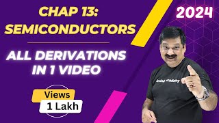 Semiconductors All derivations in one Video NCERT Class 12 Physics Chapter 14💥2024💥 [upl. by Sane]