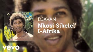 Djavan  Nkosi Sikelel IAfrika Áudio Oficial [upl. by Dearborn455]