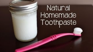 How to Make Your Own Natural Toothpaste [upl. by Nachison]