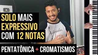 Deixe seu Solo mais Expressivo com Todas as 12 Notas  Fácil  Pentatônica  Cromatismos  Aula 98 [upl. by Inalaeham]