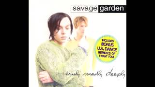 Savage Garden  Truly Madly Deeply 2015 Remaster [upl. by Ennahgem]