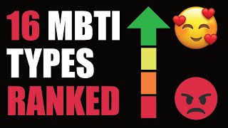 MBTI TYPES RANKED  FROM HORRIBLE TO AWESOME ⚡CONTROVERSIAL⚡ [upl. by Torrin]