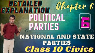 POLITICAL PARTIES  Class 10 CBSE  CHAPTER 6 CIVICS  NATIONAL AND STATE PARTIES [upl. by Ataliah]