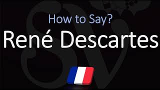 How to Pronounce René Descartes CORRECTLY French amp English Pronunciation [upl. by Langham]