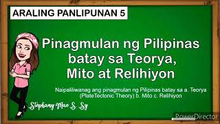 Pinagmulan ng Pilipinas batay sa Teorya Mito at Relihiyon [upl. by Jsandye473]