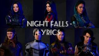 Night Falls From Descendants 3  Lyrics [upl. by Dysart]