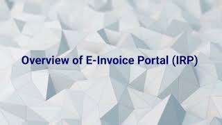 EInvoice Overview of Invoice Registration Portal IRP [upl. by Eatnod860]