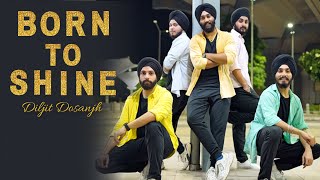 BORN TO SHINE  Bhangra Cover  Diljit Dosanjh  Folking Desi  GOAT [upl. by Gannon]