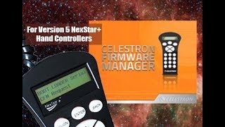 How to Update a Celestron Computerized Mount amp Hand Controller Version 5 with CFM [upl. by Anialram215]