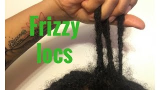 Frizzy Locs How To Reduce Frizz On Locs [upl. by Aratak]