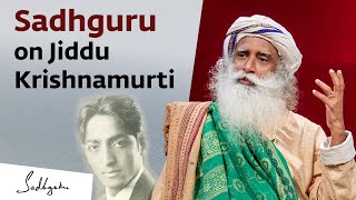 Sadhguru on Jiddu Krishnamurti amp His Life [upl. by Sergei951]